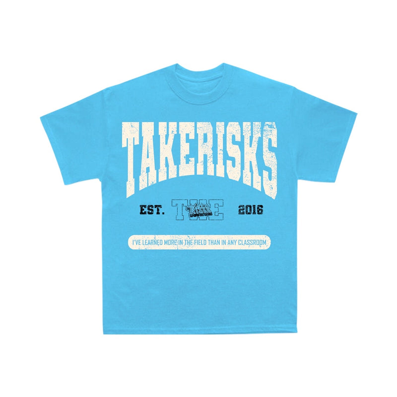 Take Risks Blue T-Shirt