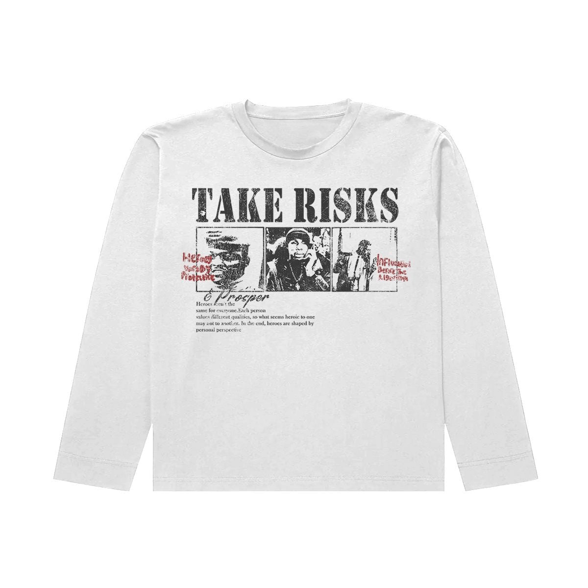 Take Risks 'Influence shaped by perspective' Long Sleeve T-shirt