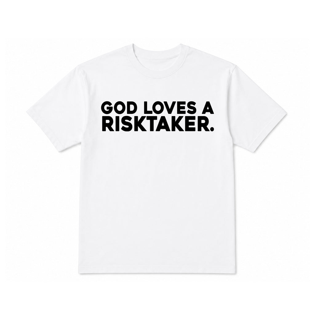Take Risks 'GOD LOVES A RISKTAKER' Statement T-Shirt