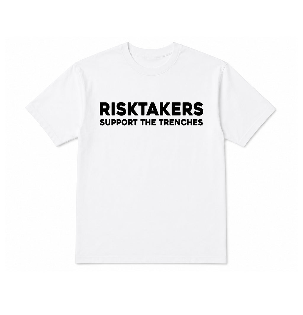 Take Risks 'RISKTAKERS SUPPORT THE TRENCHES' Statement T-Shirt