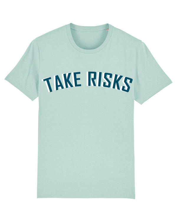 Take Risks Aqua/Azure Statement T-Shirt